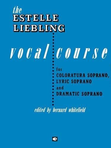 Cover image for The Estelle Liebling Vocal Course