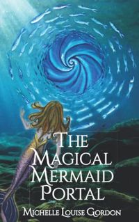 Cover image for The Magical Mermaid Portal