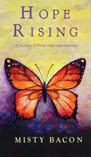 Cover image for Hope Rising: A Journey of Faith, Hope, & Healing