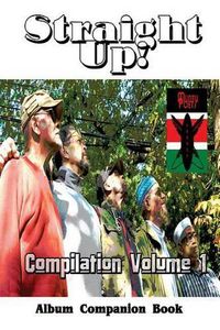 Cover image for Straight Up!: Compilation Volume 1, Album Companion Book