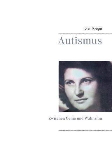 Cover image for Autismus: Zwischen Genie und Wahnsinn