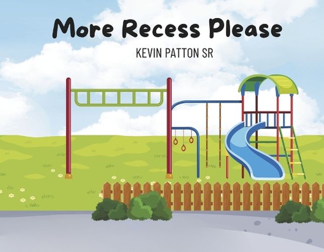 Cover image for More Recess Please