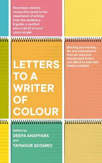 Cover image for Letters to a Writer of Colour: Essays on Craft, Race and Culture