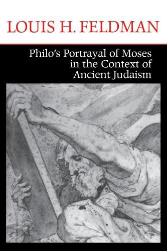 Cover image for Philo's Portrayal of Moses in the Context of Ancient Judaism