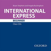 Cover image for International Express: Beginner: Class Audio CD