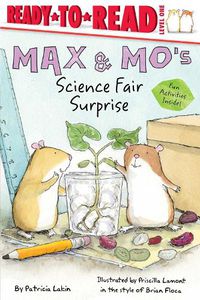 Cover image for Max & Mo's Science Fair Surprise: Ready-to-Read Level 1