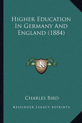 Cover image for Higher Education in Germany and England (1884)