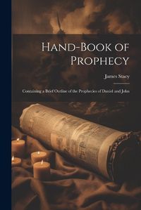 Cover image for Hand-Book of Prophecy