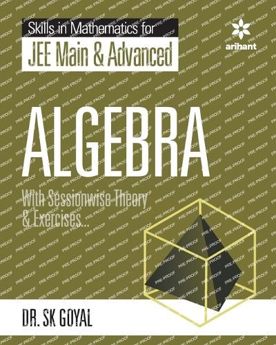 Cover image for Skill in Mathematics - Algebra for Jee Main and Advanced