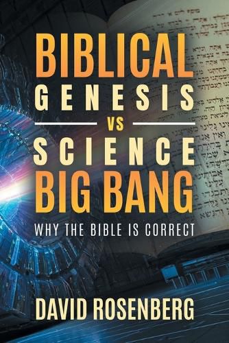 Cover image for Biblical Genesis vs. Science's Big Bang