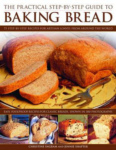 Cover image for Practical Step-by-step Guide to Baking Bread