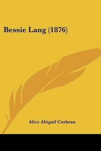 Bessie Lang (1876)