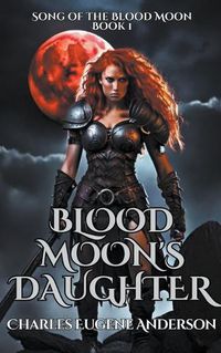 Cover image for Blood Moon's Daughter