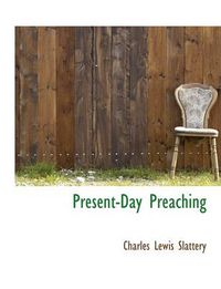 Cover image for Present-Day Preaching