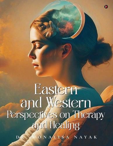 Cover image for Eastern and Western perspectives on Therapy and Healing