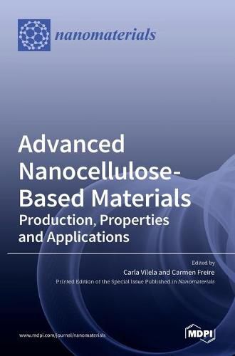 Cover image for Advanced Nanocellulose-Based Materials: Production, Properties and Applications