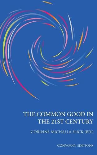 Cover image for The Common Good in the 21st Century
