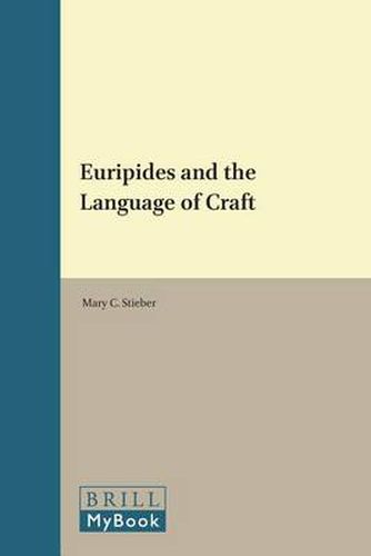 Cover image for Euripides and the Language of Craft