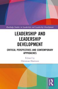 Cover image for Leadership and Leadership Development