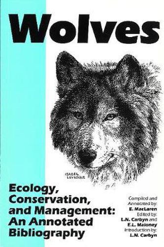 Cover image for Wolves - Ecology, Conservation, and Management: An Annotated Bibliography