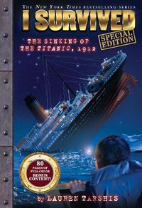 Cover image for I Survived the Sinking of the Titanic, 1912 (I Survived #1: Special Edition)