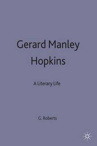 Cover image for Gerard Manley Hopkins: A Literary Life