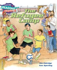 Cover image for Cambridge Reading Adventures The Refugee Camp 4 Voyagers