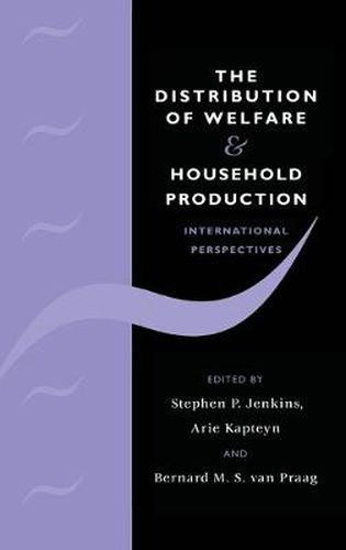 The Distribution of Welfare and Household Production: International Perspectives