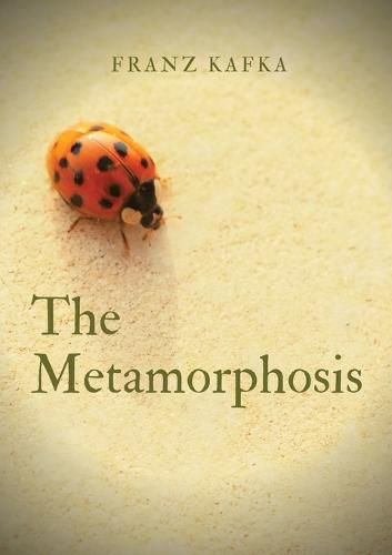 Cover image for The Metamorphosis: a 1915 novella written by Franz Kafka. One of Kafka's best-known works, The Metamorphosis tells the story of salesman Gregor Samsa who wakes one morning to find himself inexplicably transformed into a huge insect.