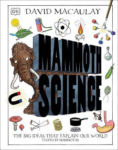 Cover image for Mammoth Science: The Big Ideas That Explain Our World