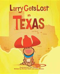Cover image for Larry Gets Lost in Texas