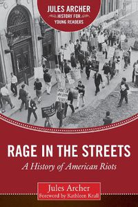Cover image for Rage in the Streets: A History of American Riots