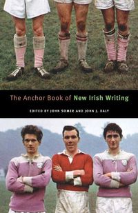 Cover image for The Anchor Book of New Irish Writing