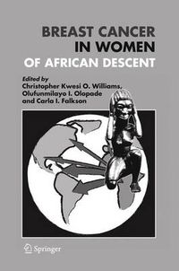 Cover image for Breast Cancer in Women of African Descent