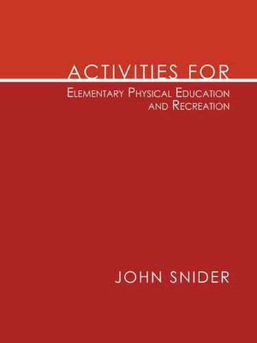 Cover image for Activities for Elementary Physical Education and Recreation