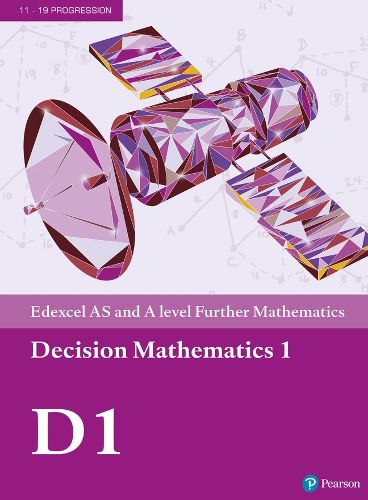 Cover image for Pearson Edexcel AS and A level Further Mathematics Decision Mathematics 1 Textbook + e-book
