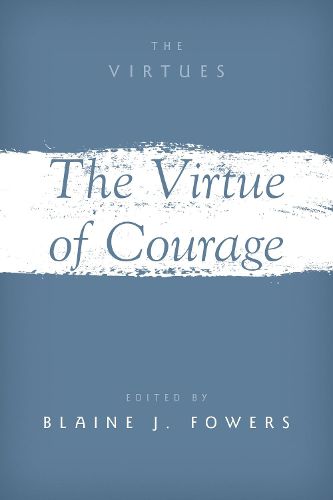 Cover image for The Virtue of Courage