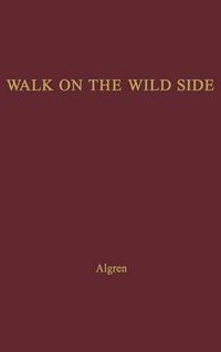 Cover image for A Walk on the Wild Side.