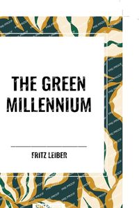 Cover image for The Green Millennium