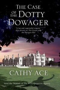 Cover image for The Case of the Dotty Dowager