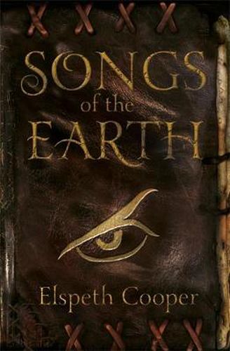 Cover image for Songs of the Earth: The Wild Hunt Book One