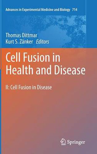 Cell Fusion in Health and Disease: II: Cell Fusion in Disease