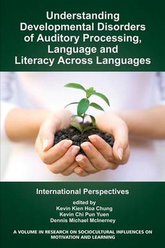 Cover image for Understanding Developmental Disorders of Auditory Processing, Language and Literacy Across Languages: International Perspectives