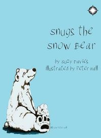 Cover image for Snugs The Snow Bear