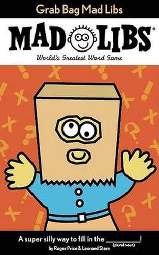 Grab Bag Mad Libs: World's Greatest Word Game