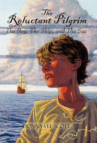 Cover image for The Reluctant Pilgrim: The Boy, The Ship, and The Sea