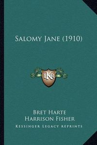 Cover image for Salomy Jane (1910) Salomy Jane (1910)