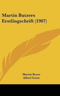 Cover image for Martin Butzers Erstlingschrift (1907)