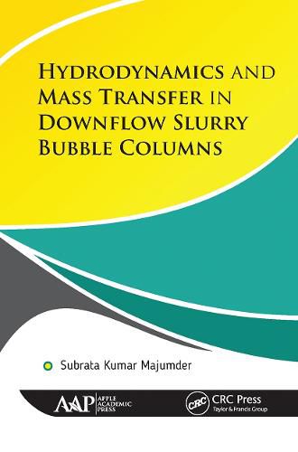 Cover image for Hydrodynamics and Mass Transfer in Downflow Slurry Bubble Columns