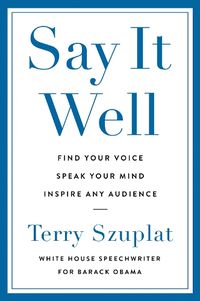 Cover image for Say It Well